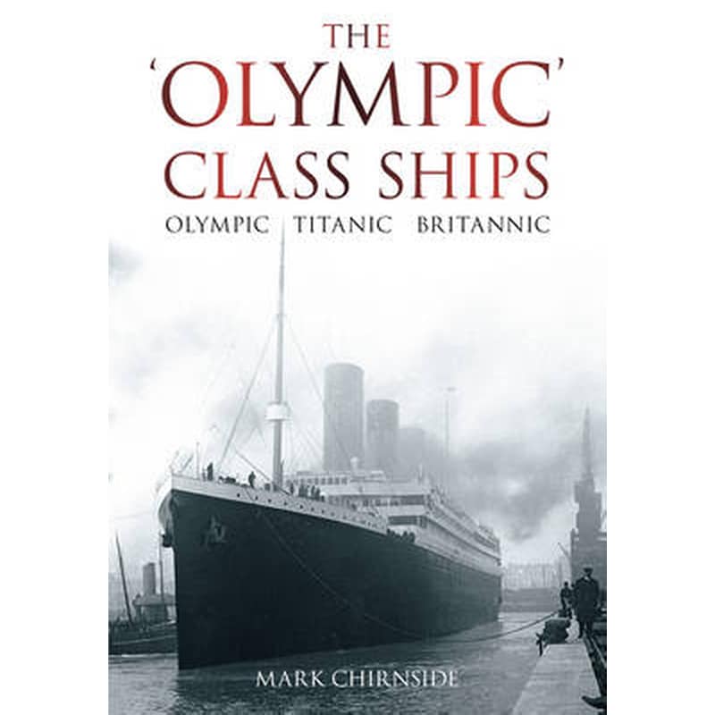 The Olympic Class Ships
