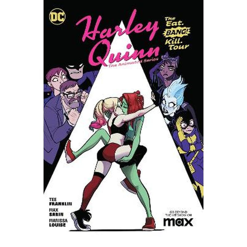Harley Quinn: The Animated Series Volume 1: The Eat. Bang! Kill. Tour