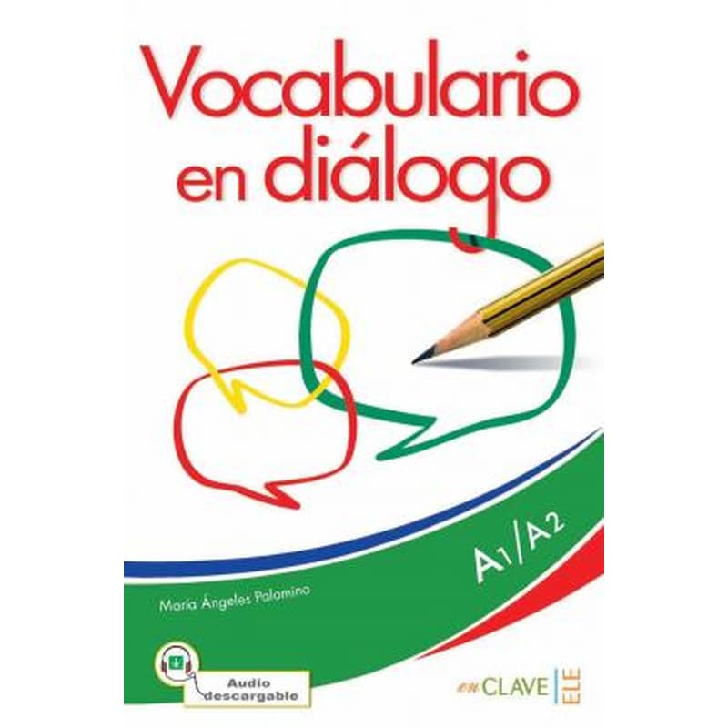 Vocabulario en dialogo: Libro + audio descargable (A1-A2) - Nueva edicion