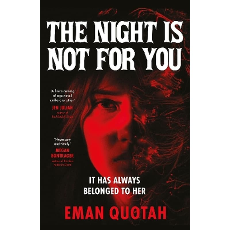 The Night is Not For You