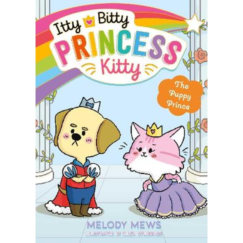 Itty Bitty Princess Kitty: The Puppy Prince