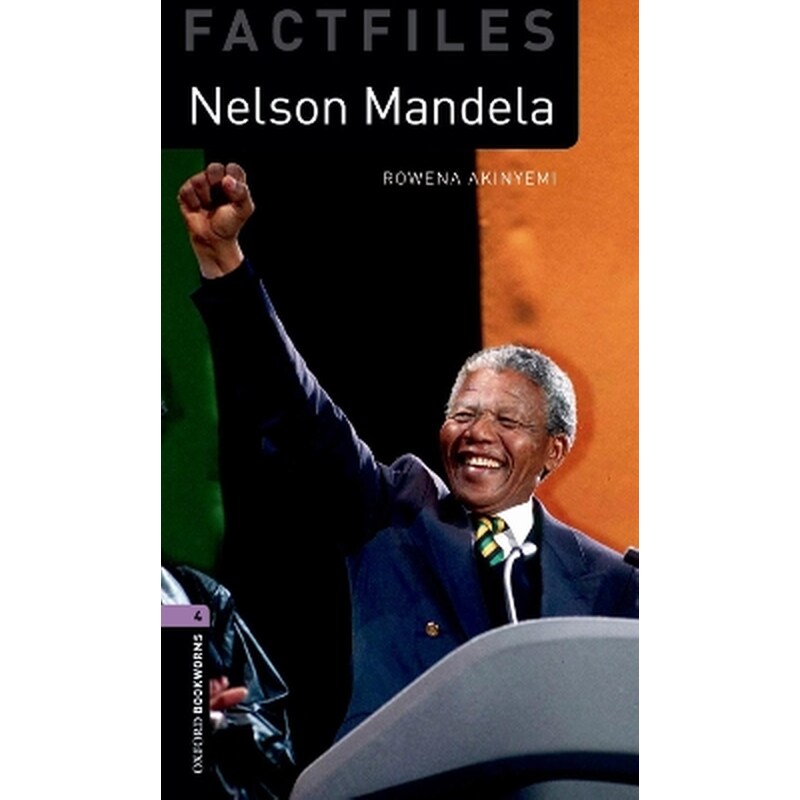 Oxford Bookworms Library Factfiles: Level 4:: Nelson Mandela