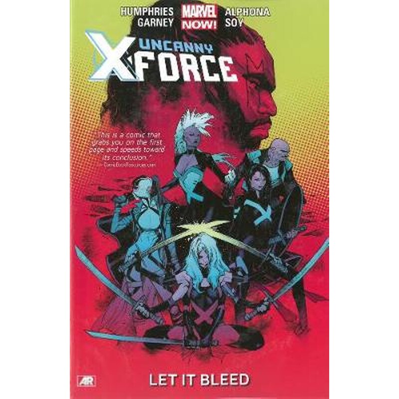 Uncanny X-force - Volume 1- Let It Bleed (marvel Now) Volume 1 Uncanny X-force - Volume 1- Let It Bleed (marvel Now) Let it Bleed (Marvel Now) 0745081
