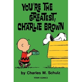 Peanuts: You're the Greatest Charlie Brown