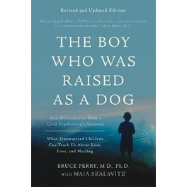 Boy Who Was Raised as a Dog, 3rd Edition
