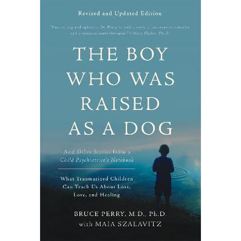 Boy Who Was Raised as a Dog, 3rd Edition