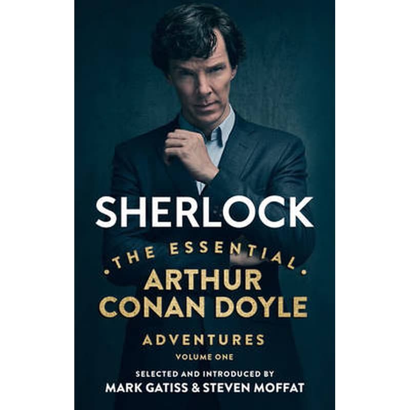 Sherlock: The Essential Arthur Conan Doyle Adventures Volume 1