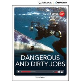 Dangerous and Dirty Jobs Low Intermediate Book with Online Access (B1)