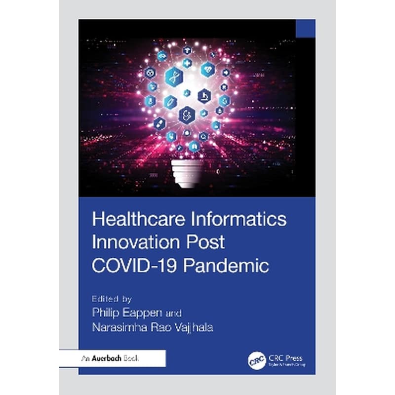 Healthcare Informatics Innovation Post COVID-19 Pandemic