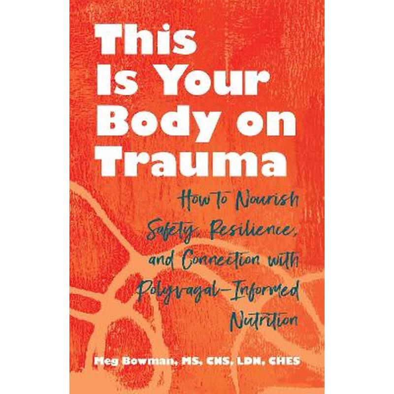 This Is Your Body on Trauma