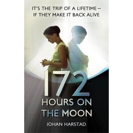172 Hours on the Moon