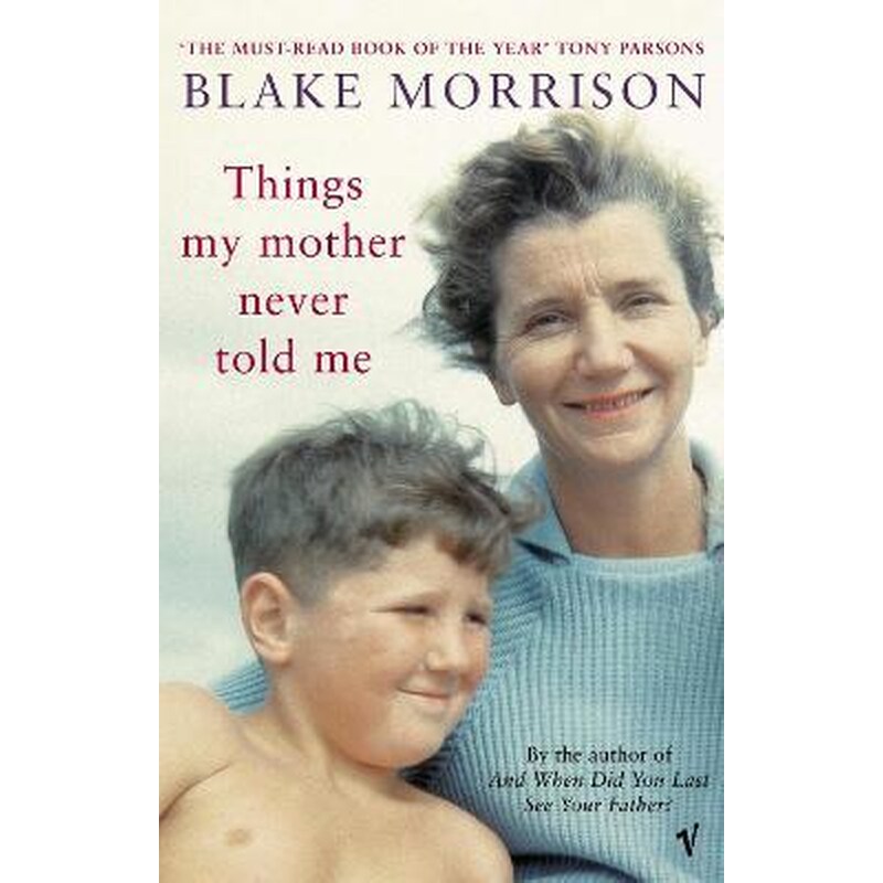 Things My Mother Never Told Me