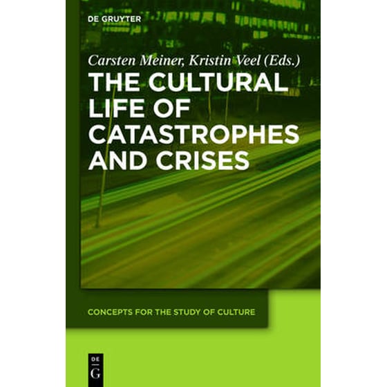 Cultural Life of Catastrophes and Crises image 0