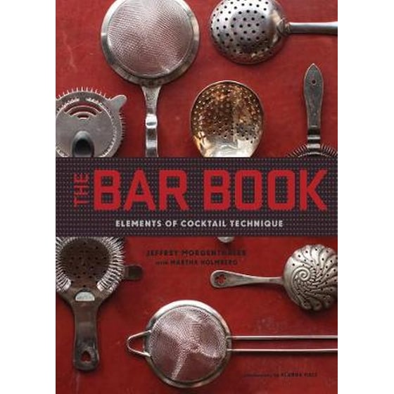 The Bar Book- Elements of Cocktail Technique image 0