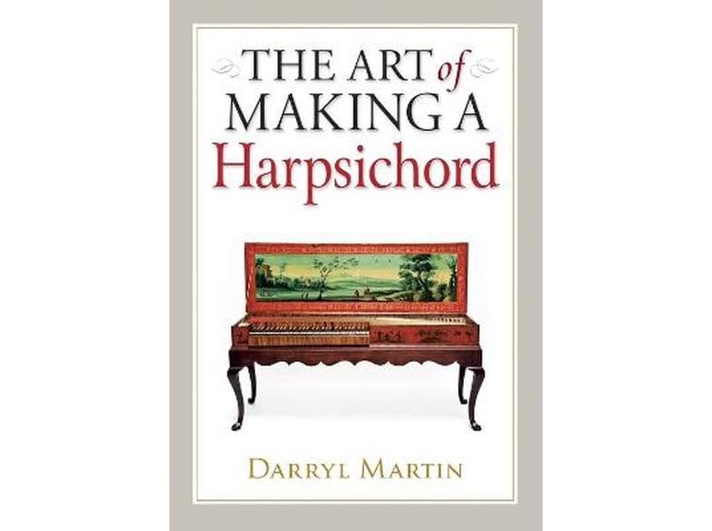 Art of Making a Harpsichord