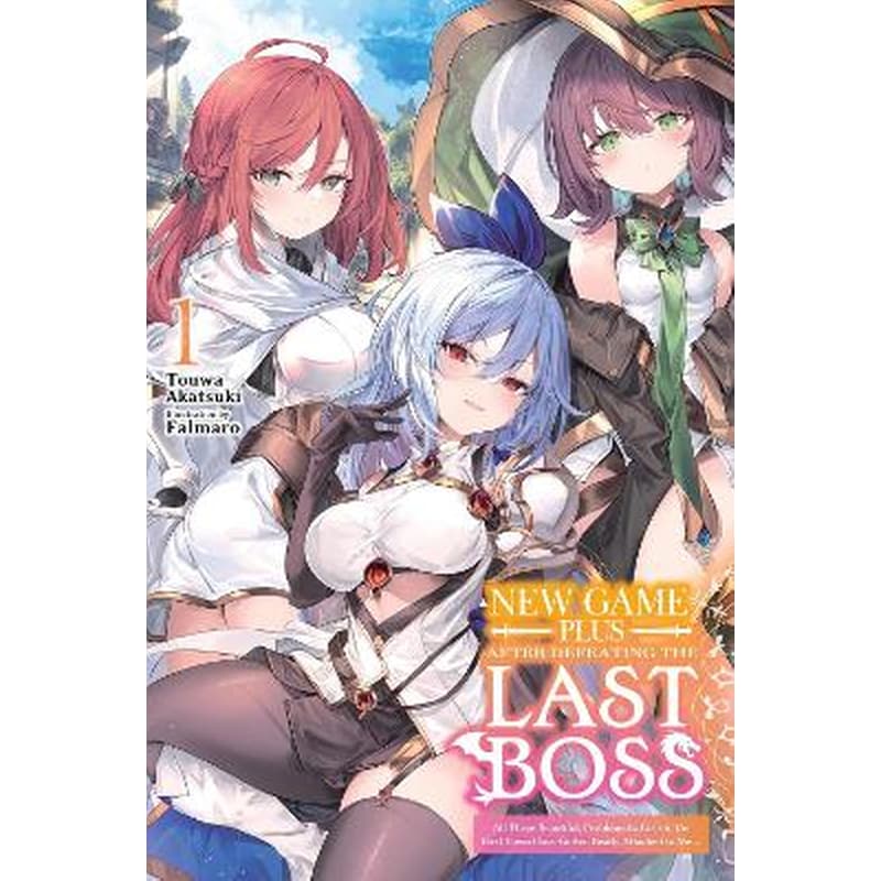 New Game Plus After Defeating the Last Boss, Vol. 1 (light novel)