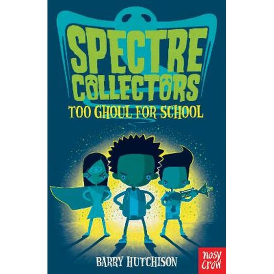 Spectre Collectors: Too Ghoul For School image 0