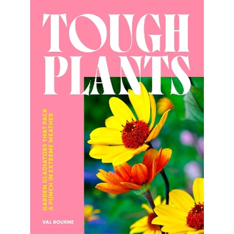 Tough Plants