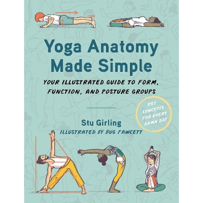 Yoga Anatomy Made Simple