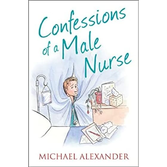 Confessions of a Male Nurse image 0