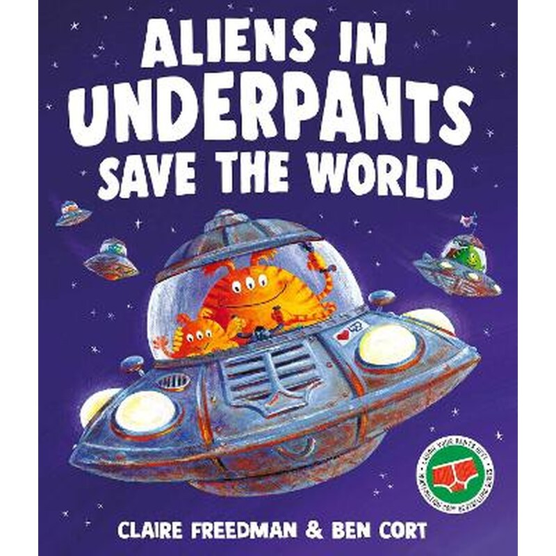 Aliens in Underpants Save the World