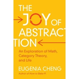 The Joy of Abstraction