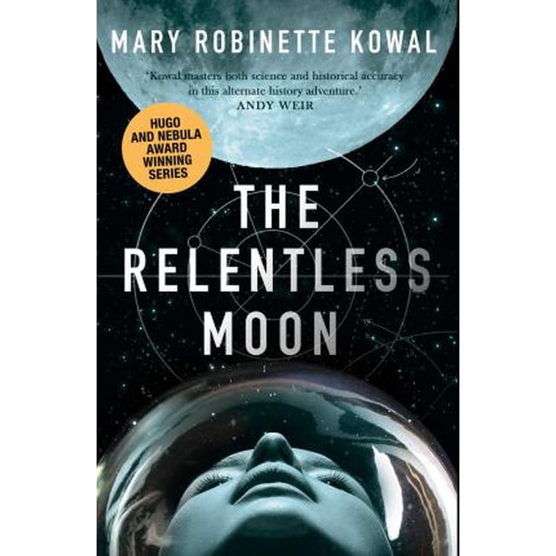 The Relentless Moon (Lady Astronaut Universe #3)