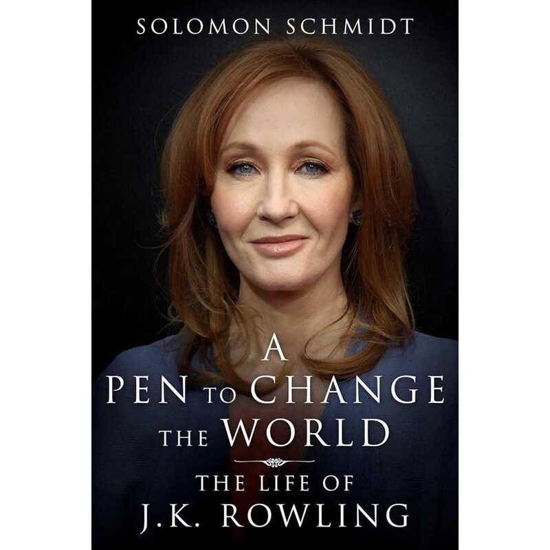 A Pen to Change the World: The Life of J.K. Rowling
