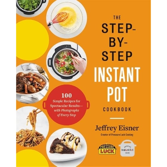 The Step-by-Step Instant Pot Cookbook image 0