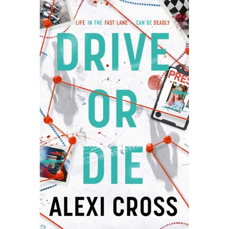 Drive or Die