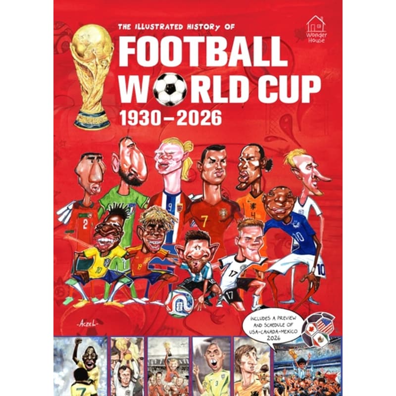 The Illustrated History of Football World Cup 1930