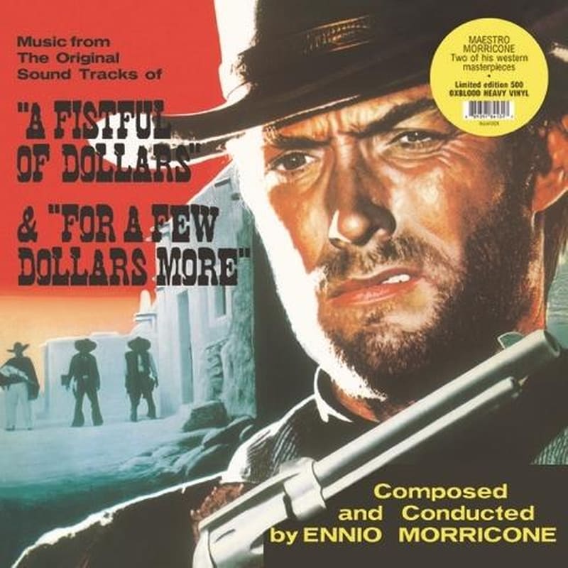 A Fistful Of Dollars For A Few Dollars More