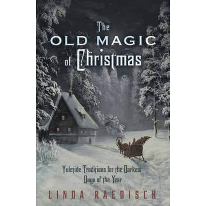 Old Magic of Christmas