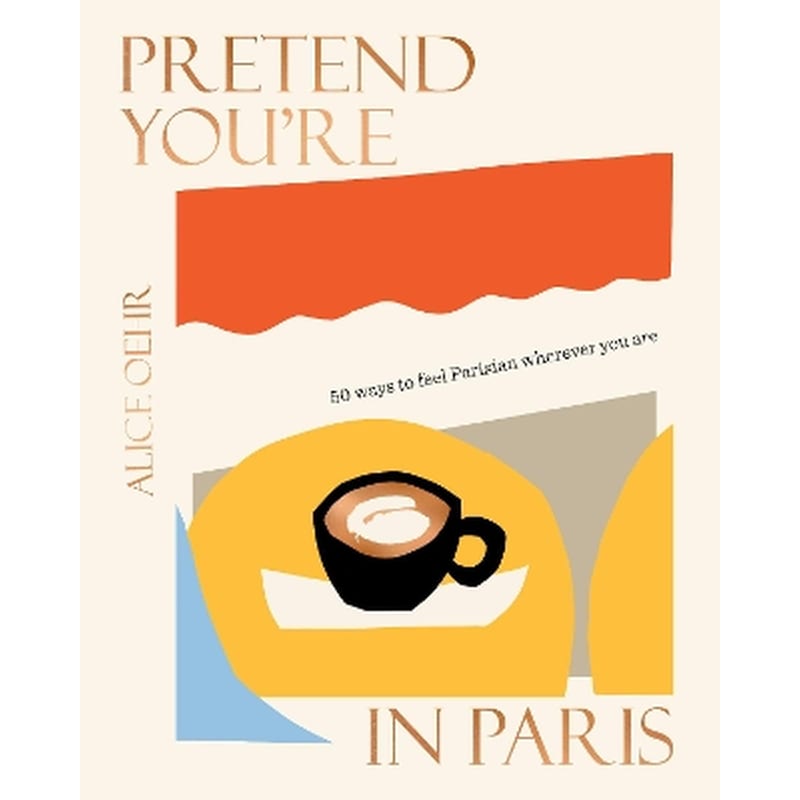 Pretend Youre in Paris