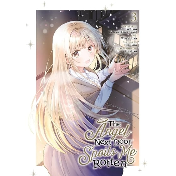 The Angel Next Door Spoils Me Rotten 03 (Manga) image 0