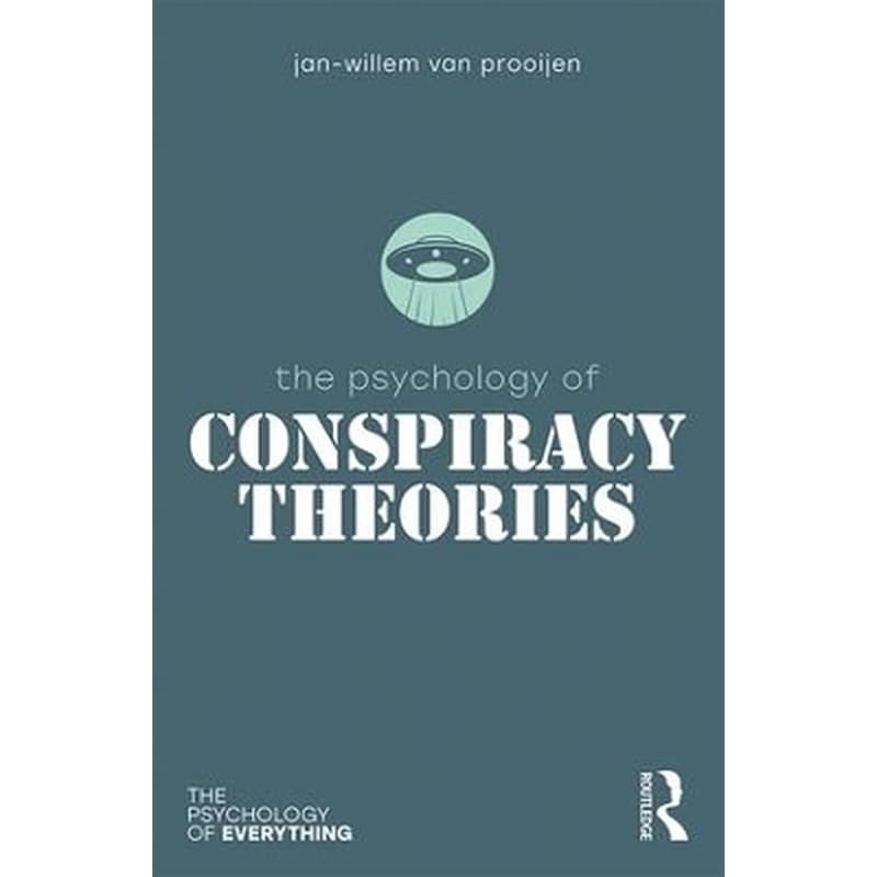 The Psychology of Conspiracy Theories