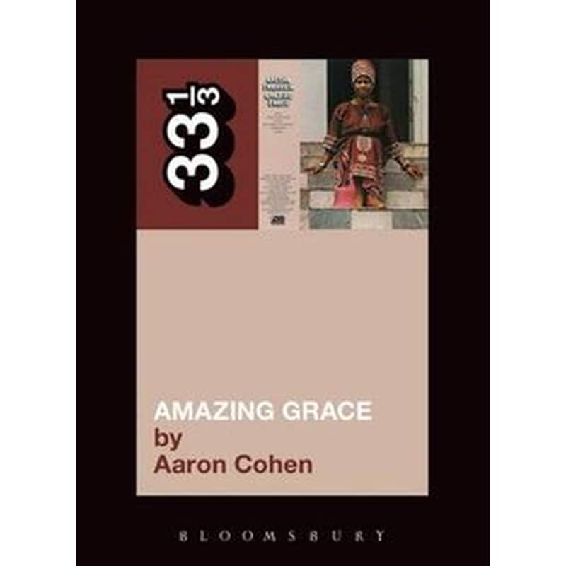 Aretha Franklins Amazing Grace