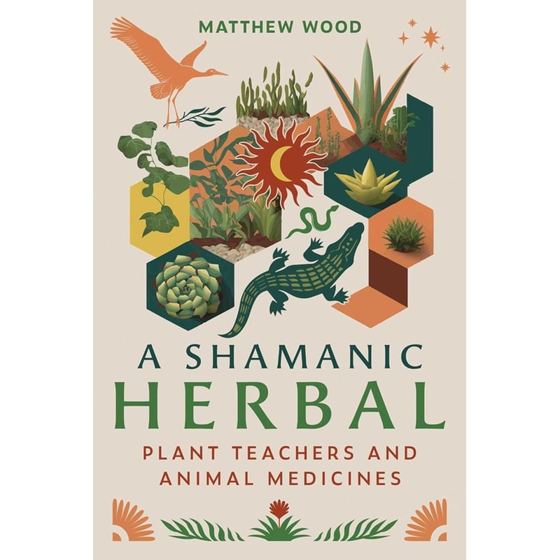A Shamanic Herbal