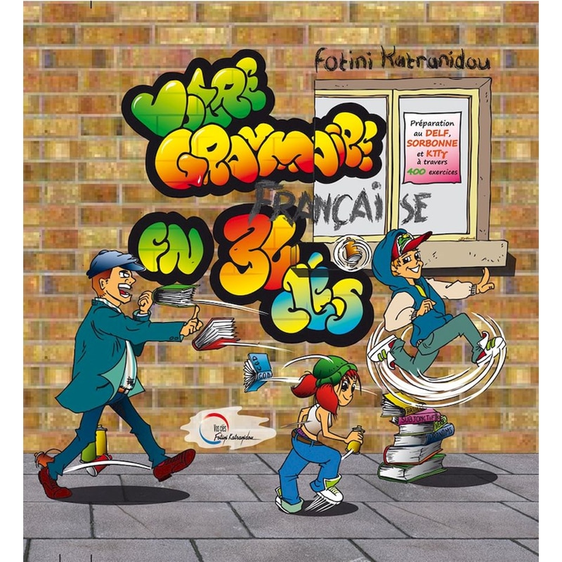 Votre Grammaire Francaise En 36 Cles - Livre du professeur