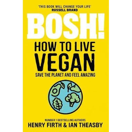 BOSH! How to Live Vegan image 0