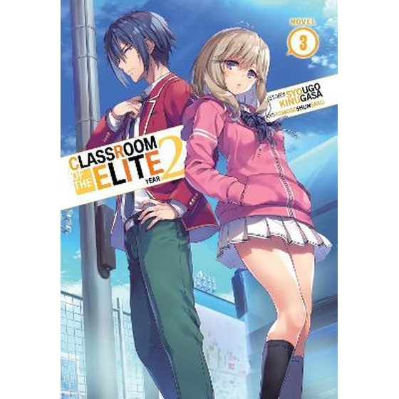 Classroom of the Elite: Year 2 (Light Novel) Vol. 3 image 0