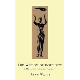 Wisdom Of Insecurity