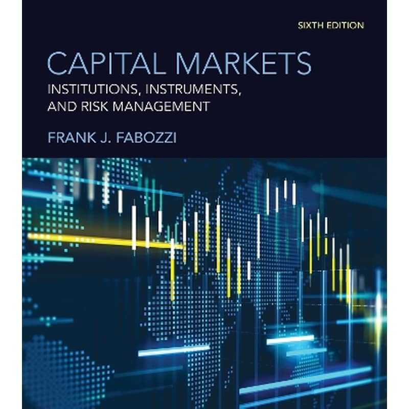 Capital Markets, sixth edition