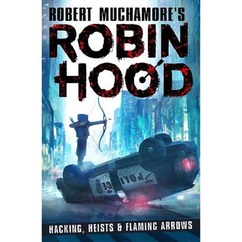 Robin Hood: Hacking, Heists Flaming Arrows