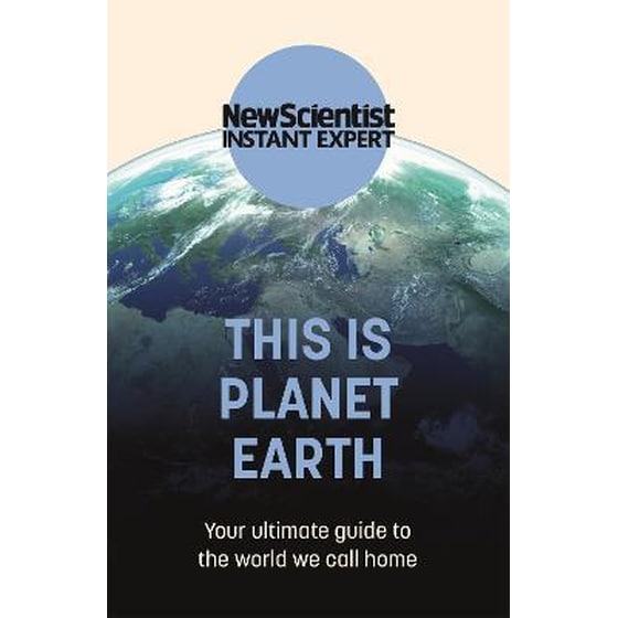 This is Planet Earth : Your ultimate guide to the world we call home image 0