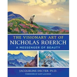 The Visionary Art of Nicholas Roerich
