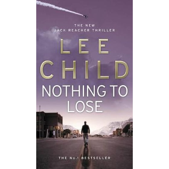 Nothing To Lose: (Jack Reacher 12) image 0