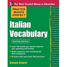 Practice Makes Perfect Italian Vocabulary