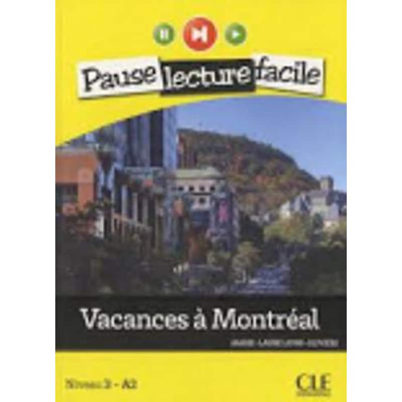 Vacances a Montreal (niveau 3)