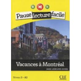 Vacances a Montreal (niveau 3)